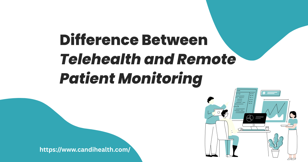 Telehealth vs RPM