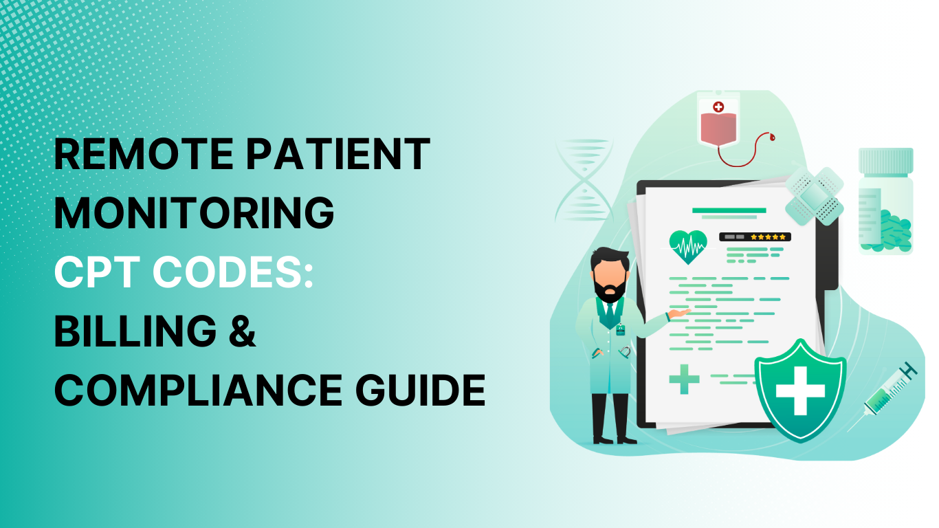 Remote Patient Monitoring CPT Codes_ Billing & Compliance Guide