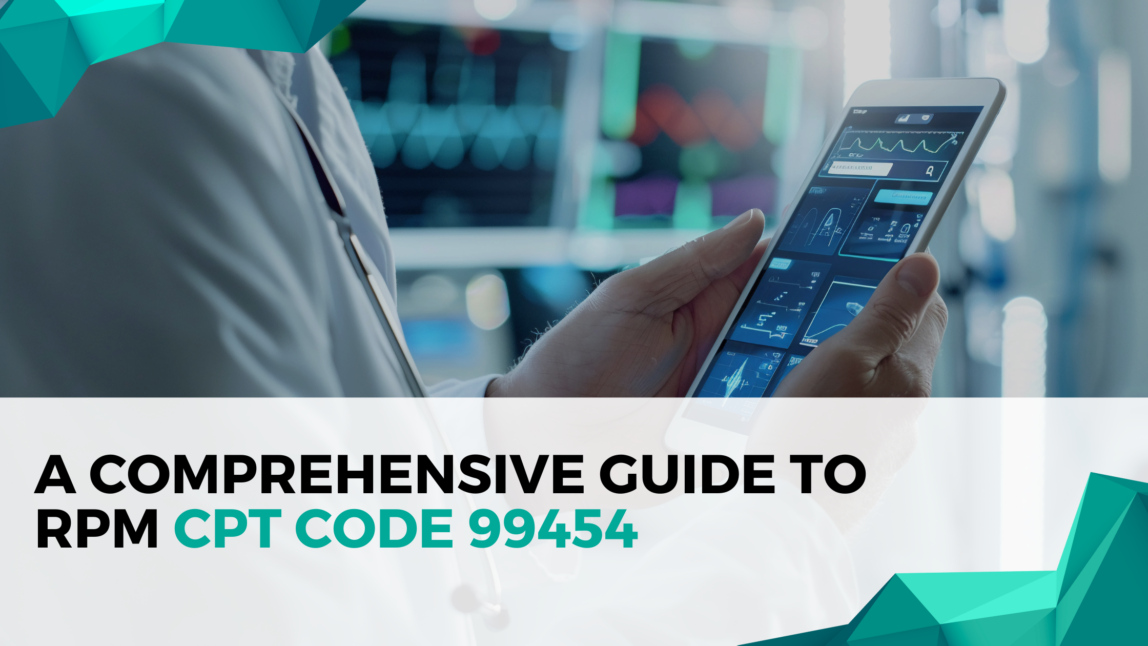 A Complete Guide to RPM CPT Code 99454 in 2025
