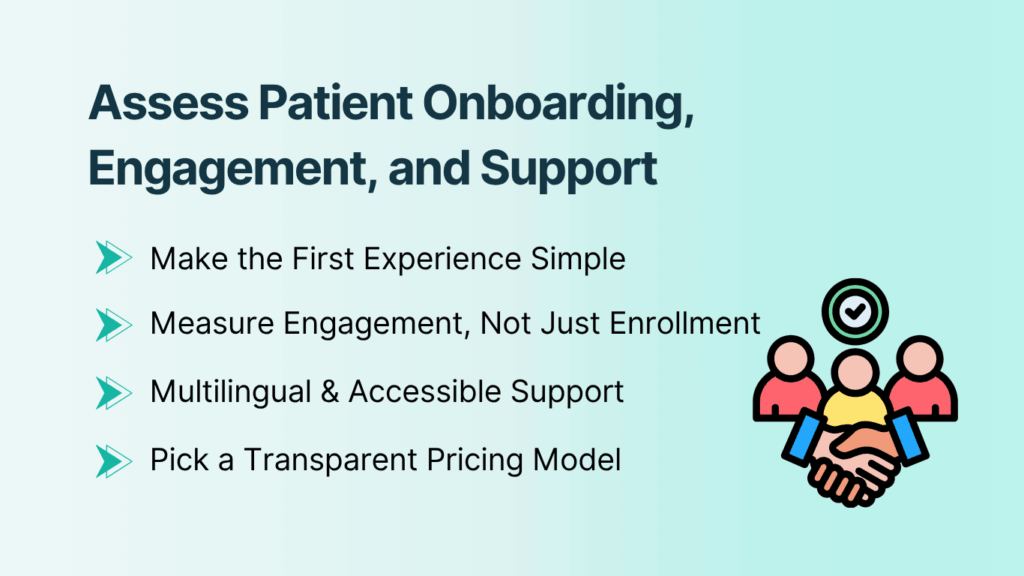 Assess Patient Onboarding, Engagement, and Support
